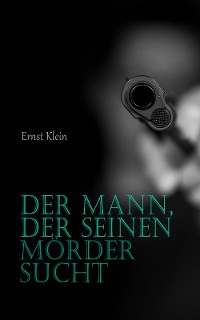Cover Der Mann, der seinen Mörder sucht