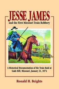 Cover Jesse James and the First Missouri Train Robbery