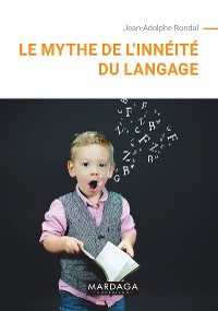 Cover Le mythe de l'innéité du langage