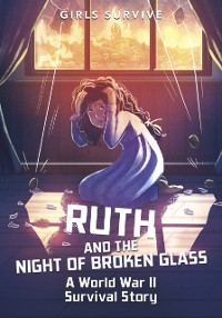 Cover Ruth and the Night of Broken Glass