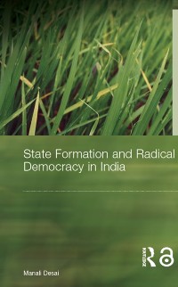 Cover State Formation and Radical Democracy in India