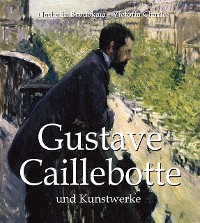 Cover Gustave Caillebotte und Kunstwerke