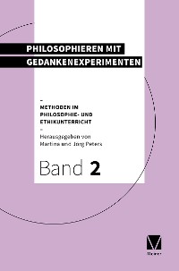 Cover Philosophieren mit Gedankenexperimenten