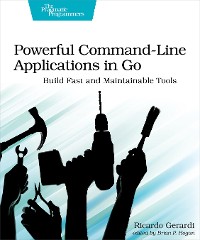 Cover Powerful Command-Line Applications in Go