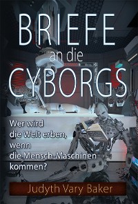 Cover Briefe an die Cyborgs