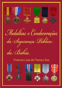 Cover Medalhas E Condecorações Da Segurança Pública Da Bahia