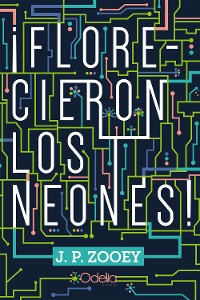 Cover ¡Florecieron los neones!