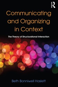 Cover Communicating and Organizing in Context