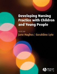 Cover Developing Nursing Practice with Children and Young People