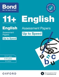 Cover Bond 11+: Bond 11+ English Up to Speed Assessment Papers with Answer Support 9-10 Years