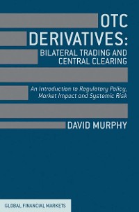 Cover OTC Derivatives: Bilateral Trading and Central Clearing