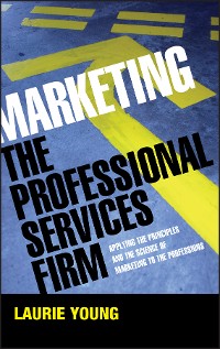 Cover Marketing the Professional Services Firm