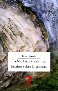 Cover La Medusa de mármol. Escritos sobre lo grotesco