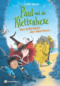 Cover Paul und die Klettenhexe – Das Geheimnis der Seemagierin