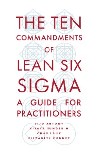 Cover Ten Commandments of Lean Six Sigma