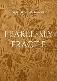Cover fearlessly fragile