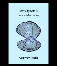 Cover Lost Objects and Found Memories