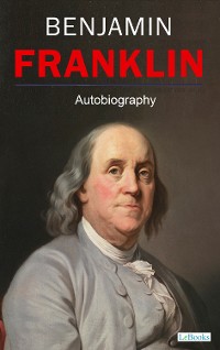 Cover BENJAMIN FRANKLIN - Autobiography