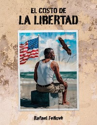 Cover El costo de la libertad