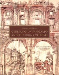 Cover Giuliano da Sangallo and the Ruins of Rome