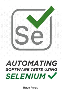 Cover Automating Software Tests Using Selenium