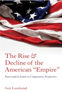 Cover Rise and Decline of the American &quote;Empire&quote;