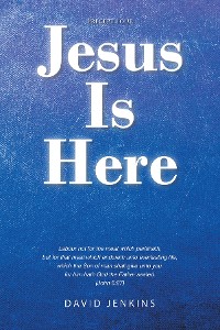 Cover Precept four; Jesus Is Here