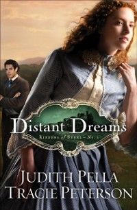 Cover Distant Dreams (Ribbons of Steel Book #1)