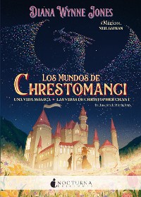 Cover Los mundos de Chrestomanci: Una vida mágica y Las vidas de Christopher Chant