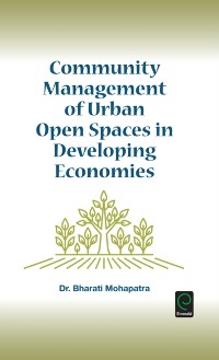 Cover Community Management of Urban Open Spaces in Developing Economies