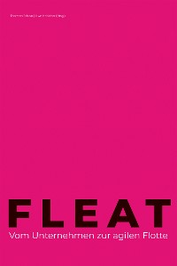 Cover FLEAT - Vom Unternehmen zur agilen Flotte