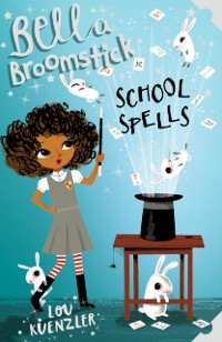 Cover Bella Broomstick: School Spells