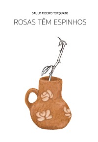 Cover Rosas têm espinhos