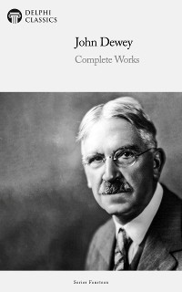 Cover Delphi Complete Works of John Dewey Illustrated