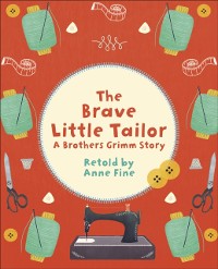 Cover Reading Planet KS2 - The Brave Little Tailor - Level 2: Mercury/Brown band
