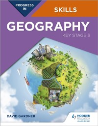 Cover Progress in Geography Skills: Key Stage 3
