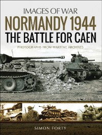 Cover Normandy 1944: The Battle for Caen
