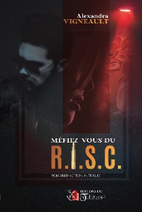 Cover Méfiez-vous du R.I.S.C