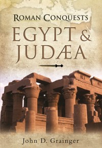 Cover Roman Conquests: Egypt & Judaea