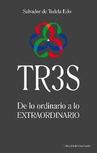 Cover TR3S: De lo ordinario a lo extraordinario