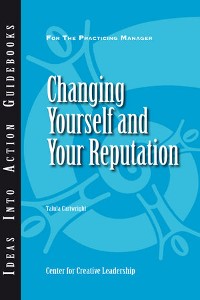 Cover Changing Yourself and Your Reputation