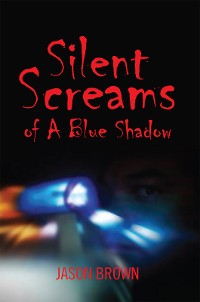 Cover Silent Screams of a Blue Shadow