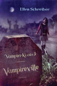 Cover Vampire Kisses 3: Vampireville