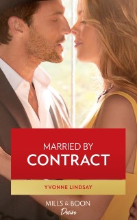Cover Married By Contract (Mills & Boon Desire) (Texas Cattleman's Club: Fathers and Sons, Book 3)