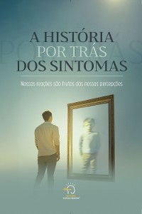 Cover A história por trás dos sintomas