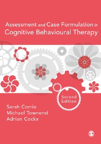Cover Assessment and Case Formulation in Cognitive Behavioural Therapy