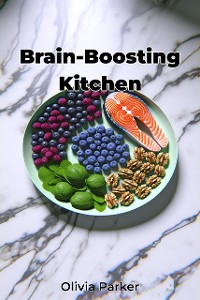 Cover Brain-Boosting Kitchen