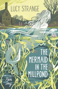 Cover The Mermaid in the Millpond