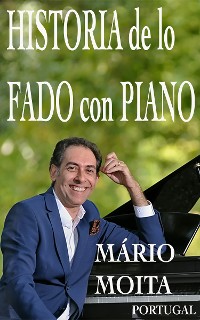 Cover Historia de lo Fado con Piano Portugal