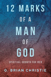 Cover 12 Marks of a Man of God
